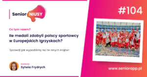 informacje dla seniora, igrzyska europejskie, polscy sportowcy, wakacje, kino